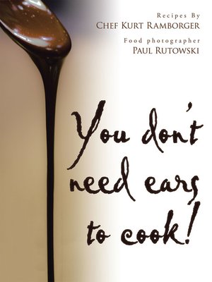 cover image of You Don't Need Ears to Cook!
